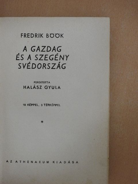 Fredrik Böök - A gazdag és a szegény Svédország (Altay Margit könyvtárából) [antikvár]