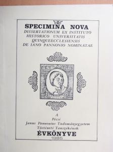 István Tóth - Specimina Nova Dissertationum ex Instituto Historico Universitatis Quinqueecclesiensis de Iano Pannonio Nominatae 1985./I. [antikvár]