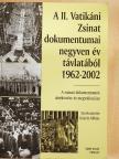 Beran Ferenc - A II. Vatikáni zsinat dokumentumai negyven év távlatából 1962-2002 [antikvár]