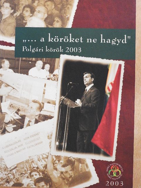 Bábiné Szottfried Gabriella - "... a köröket ne hagyd" [antikvár]