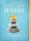 Sarah Napthali - Buddhizmus anyáknak [antikvár]