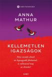 Anna Mathur - Kellemetlen igazságok [eKönyv: epub, mobi]