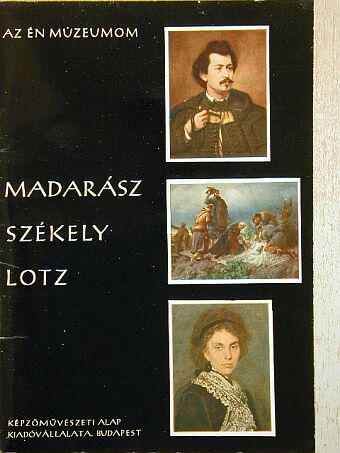 Néray Katalin - Madarász, Székely, Lotz [antikvár]