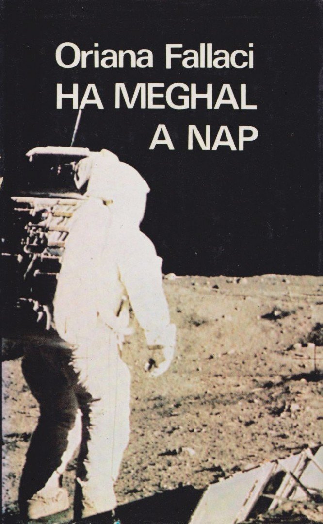 Oriana Fallaci - Ha meghal a nap [antikvár]
