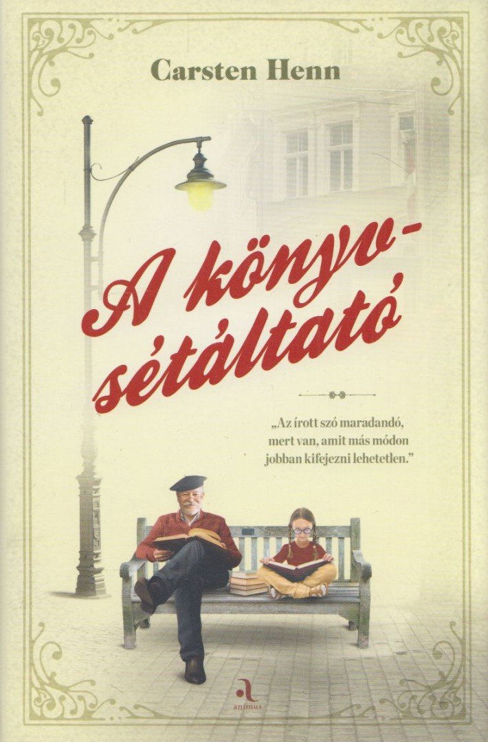 Carsten Henn - A könyvsétáltató [antikvár]