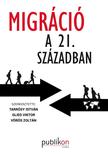 Tarrósy István - Glied Viktor - Vörös Zoltán - Migráció a 21. században