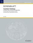 BIZET / ROSENBLATT - CARMEN FANTASY ON THEMES FRoM THE OPERA BY GEORGES BIZET FOR CLARINET (VIOLIN, SOPR. SAX) AND PIANO