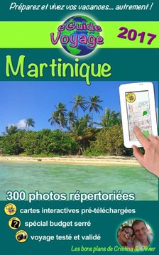 Cristina Rebiere, Olivier Rebiere, Cristina Rebiere - eGuide Voyage: Martinique [eKönyv: epub, mobi]