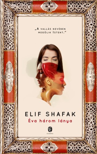 Elif Shafak - Éva három lánya [eKönyv: epub, mobi]