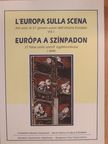 Európa a színpadon I. [antikvár]