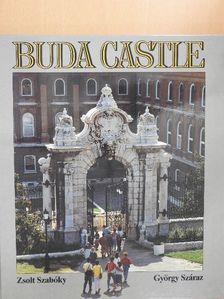 Száraz György - Buda Castle [antikvár]
