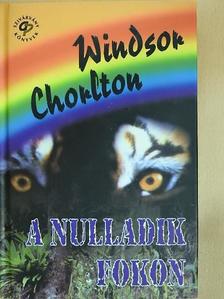Windsor Chorlton - A nulladik fokon [antikvár]
