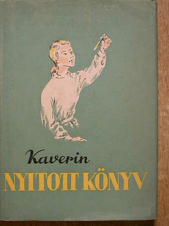 V. A. Kaverin - Nyitott könyv [antikvár]
