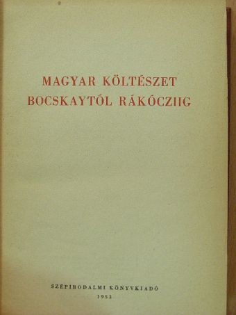 Esze Tamás - Magyar költészet Bocskaytól Rákócziig [antikvár]