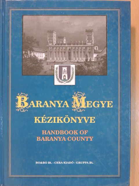Bíró Lajos - Baranya Megye kézikönyve II. [antikvár]