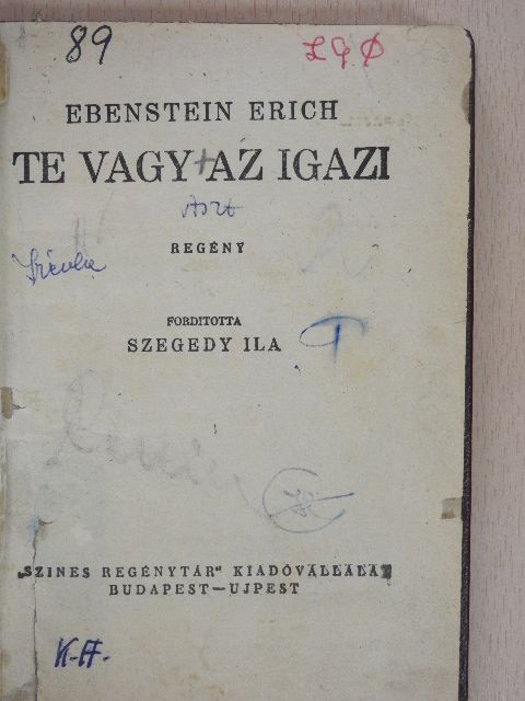 E. Ebenstein - Te vagy az igazi [antikvár]