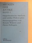 Antoine Thivel - Hippokratische Medizin und antike Philosophie [antikvár]