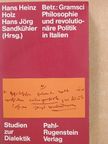 Hans Heinz Holz - Betr.: Gramsci (dedikált példány) [antikvár]