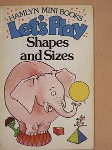 Robert Mathias - Let's Play Shapes and Sizes [antikvár]