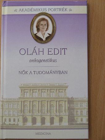 Oláh Edit onkogenetikus [antikvár]