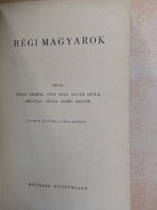 Erdei Ferenc - Régi magyarok [antikvár]