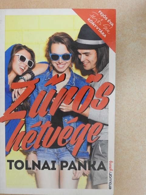 Tolnai Panka - Zűrös hétvége [antikvár]