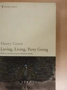 Henry Green - Loving, Living, Party Going [antikvár]