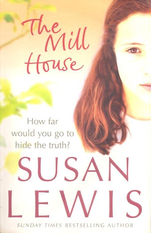Lewis, Susan - The Mill House [antikvár]