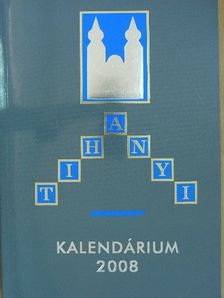 Bakos Péter - Tihanyi Kalendárium 2008 [antikvár]