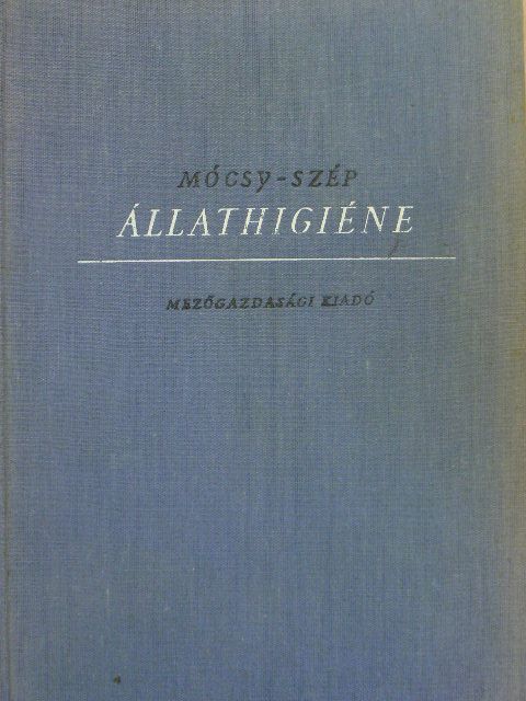 Dr. Mócsy János - Állathigiéne [antikvár]