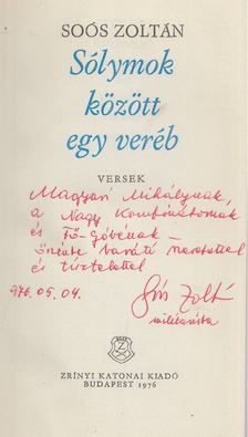 SOÓS ZOLTÁN - Sólymok között egy veréb (dedikált) [antikvár]