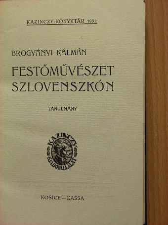 Brogyányi Kálmán - Festőművészet Szlovenszkón [antikvár]