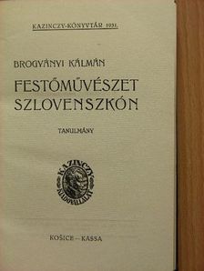 Brogyányi Kálmán - Festőművészet Szlovenszkón [antikvár]