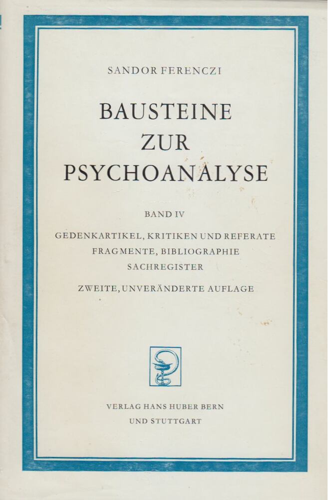 Ferenczi Sándor - Bausteine zur Psychoanalyse IV. [antikvár]