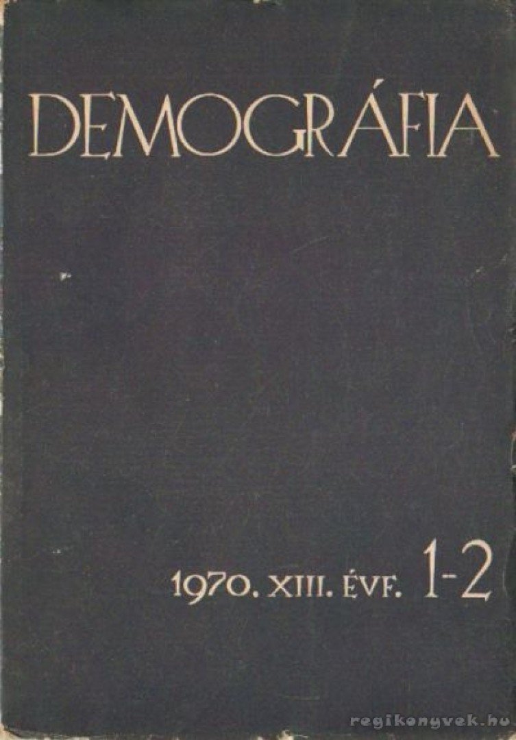 Szabady Egon dr. - Demográfia 1970. XIII. évf. 1-2 [antikvár]