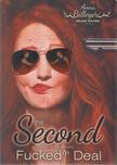 Billegéri Anna - The ​Second Fucked Up Deal - A második elcseszett alku (dedikált) [antikvár]