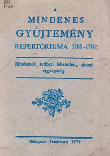 Tapolcainé Sáray Szabó Éva - A Mindenes Gyűjtemény repertóriuma 1789-1792 [antikvár]