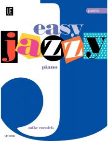 CORNICK, MIKE - EASY JAZZY PIANO