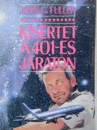 John G. Fuller - Kísértet a 401-es járaton [antikvár]