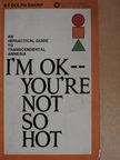 Dolph Sharp - I'm O.K., You're Not So Hot [antikvár]