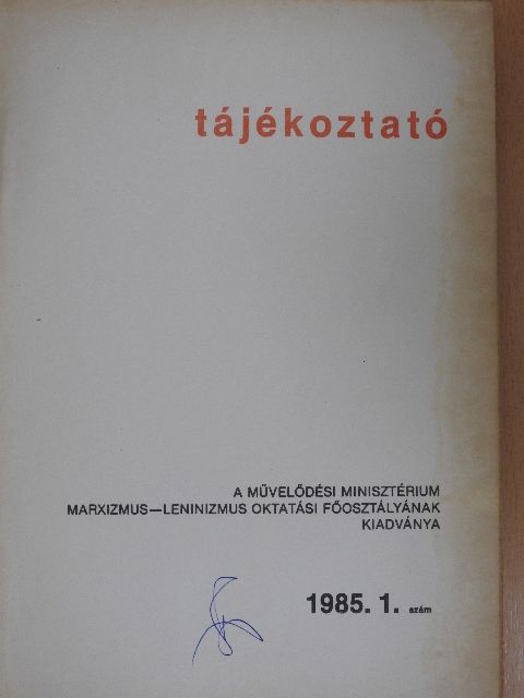 Bárányné Szabadkai Éva - Tájékoztató 1985/1. [antikvár]
