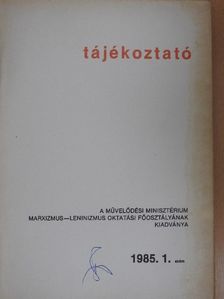 Bárányné Szabadkai Éva - Tájékoztató 1985/1. [antikvár]