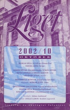 Levendel Júlia, Horgas Béla - Liget 2002/10. szám [antikvár]