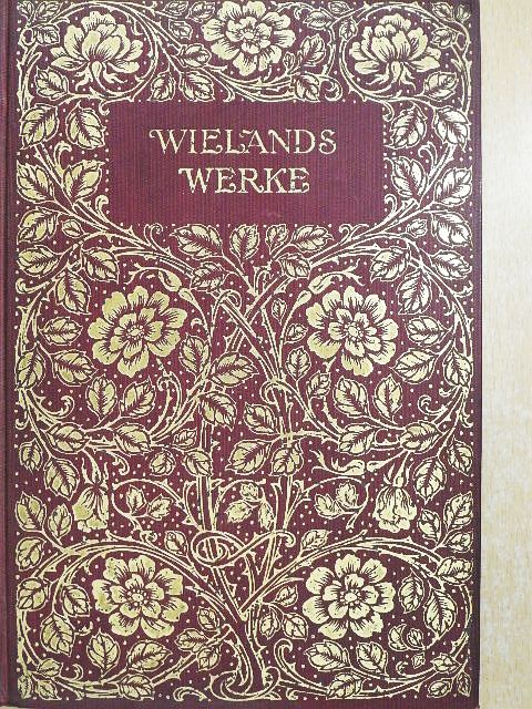 Christoph Martin Wieland - Wielands Werke 1-3. (gótbetűs) [antikvár]