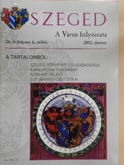 Botka László - Szeged 2012. június [antikvár]