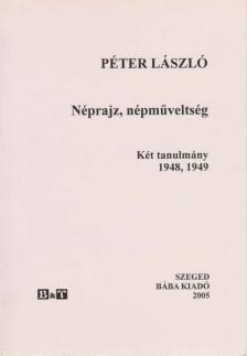 Péter László - Néprajz, népműveltség [antikvár]
