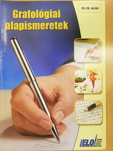 Csányi Ildikó - Grafológiai alapismeretek 25-26. lecke [antikvár]