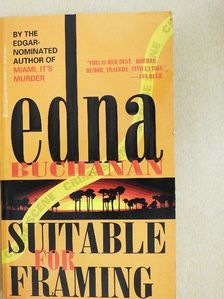 Edna Buchanan - Suitable for Framing [antikvár]