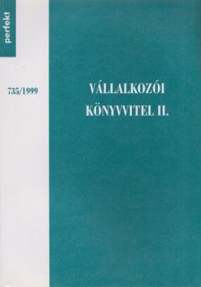 Szegőné Tóth Erzsébet, Dr. Sipos Mihály - Vállalkozói könyvvitel II. [antikvár]