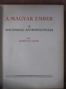 Bartucz Lajos - Magyar föld, magyar faj IV. [antikvár]